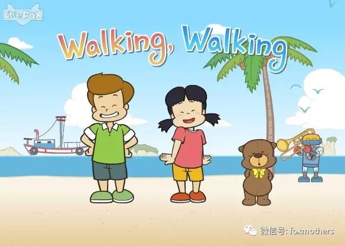 英文儿歌跟读打卡第一天《walking, walking》