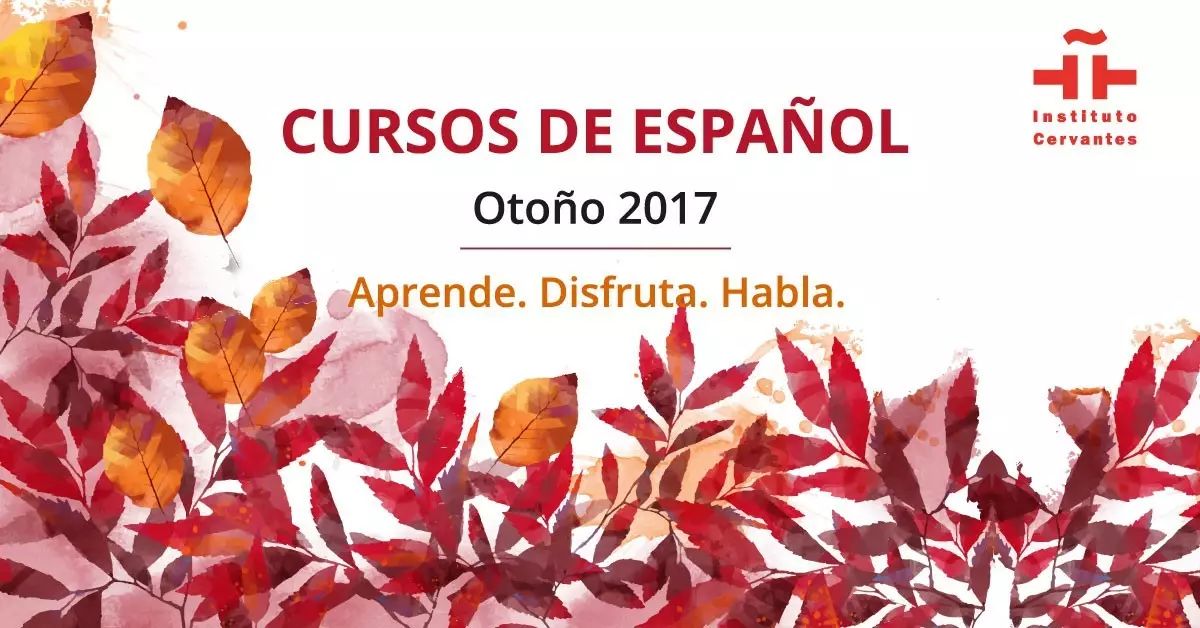 塞万提斯秋季西班牙语课程 - 9月课程表更新,快