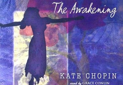 chopin: the awakening 《觉醒》,原名《孤独的灵魂》,是凯特·肖邦