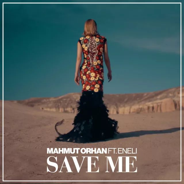 save memahmut orhan feat.