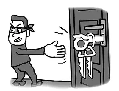 装假邻居提醒你钥匙在门上忘拔.一般人的第一反应是开门取钥匙.
