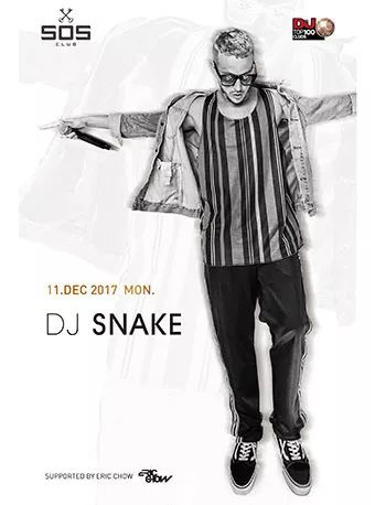 dj snake & club sos 杭州专场