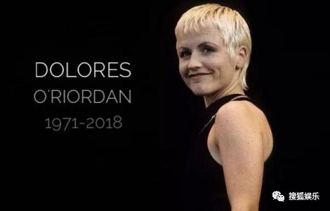 r.i.p. dolores o"riordan 1971-2018 责任编辑