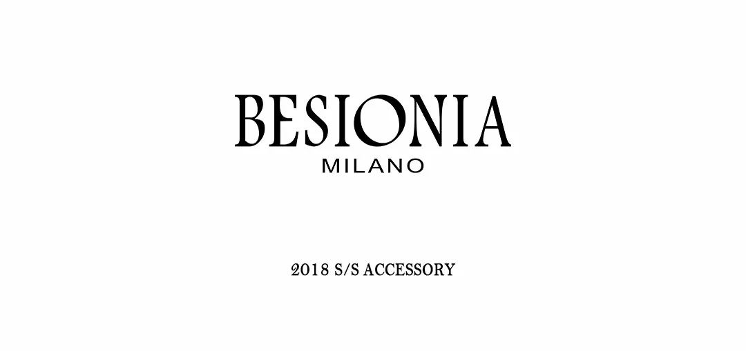 besionia毕索妮2018ssaccessorycollection