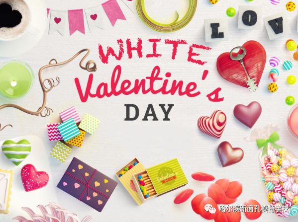 文化 正文 白色情人节,(英语:white day;日语:ホワイトデー),订于3月