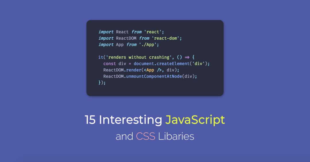 3 月 15 个有意思的 JavaScript 和 CSS 库