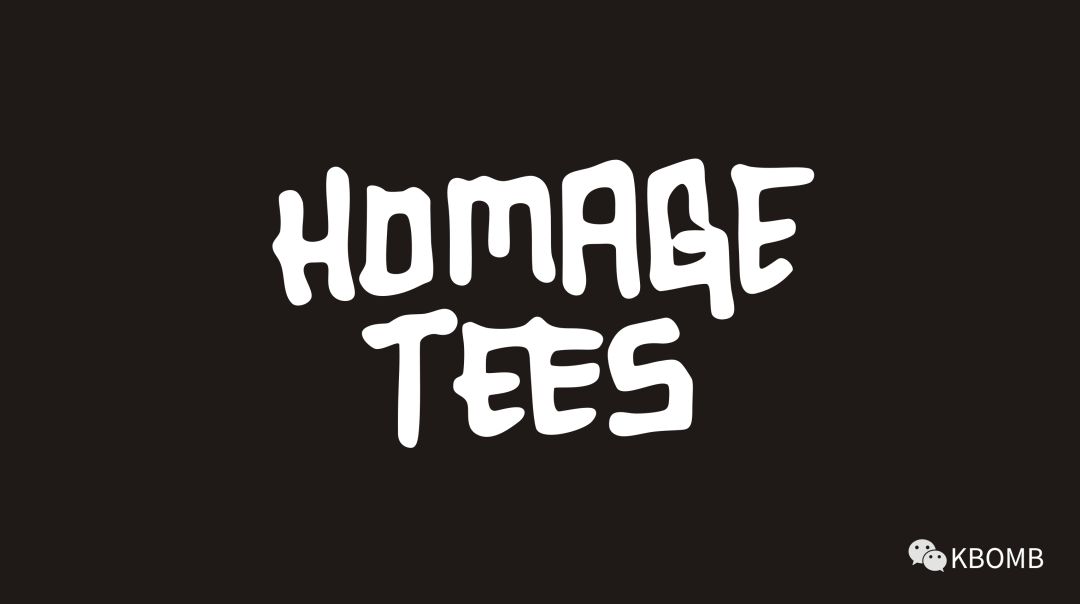 homage tees即将登陆k bomb!