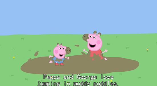 peppa loves jumping in muddy puddles.