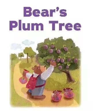 睡前听绘本丨bear"s plum tree 熊的李子树