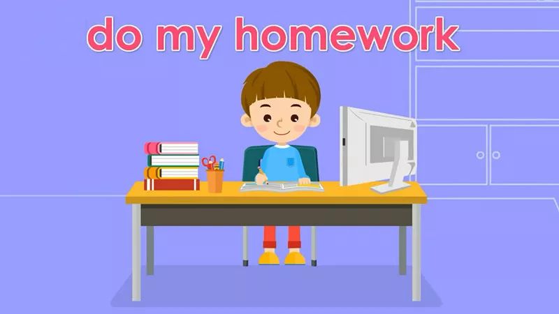 do my homework:做作业