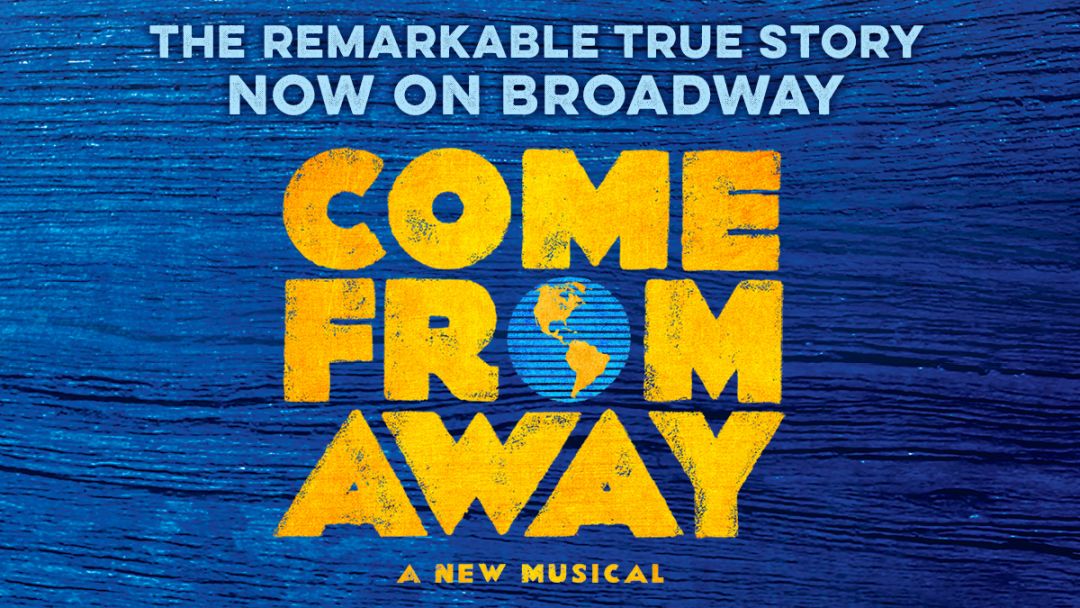 《来自远方》come from away