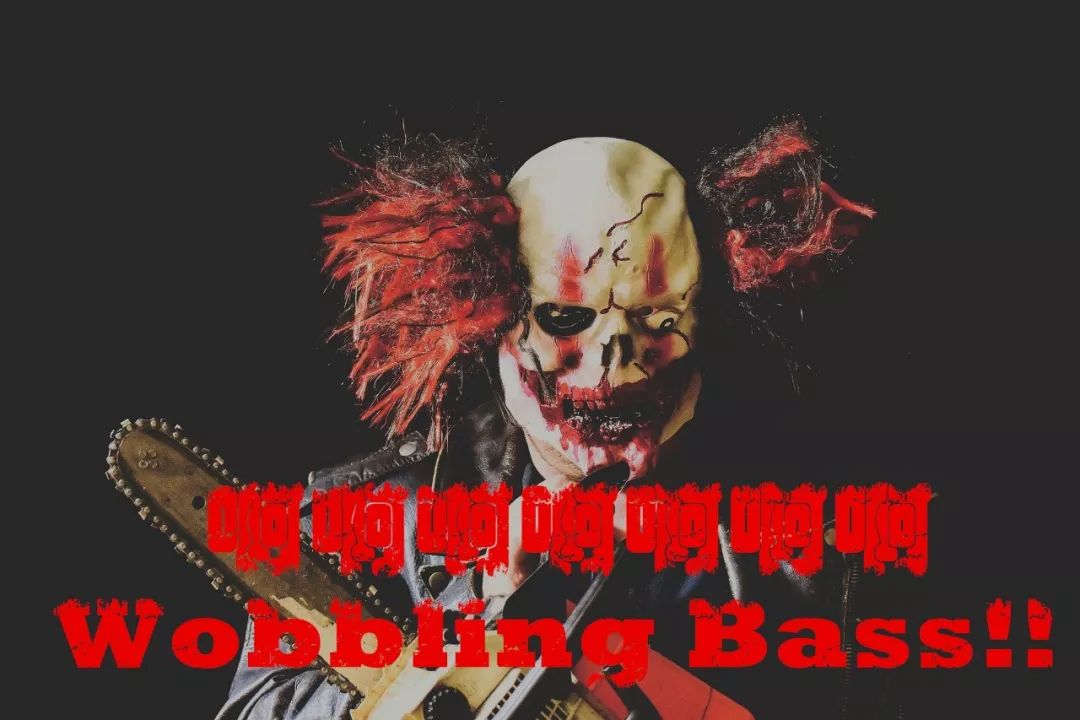 第二集电锯狂魔wobblingbass制作教程