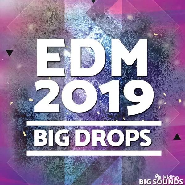 承包你的 drop:highlife samples 推出 edm 2019 big