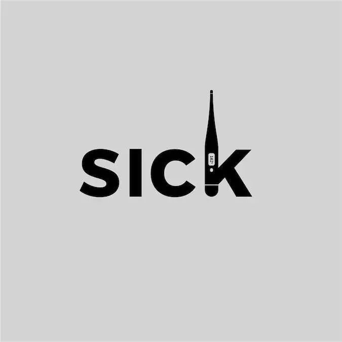 sick:生病 生病发烧了你需要一个体温计