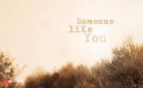 五,《someone like you》