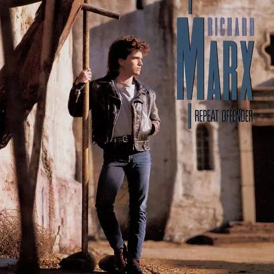 Richard Marx Right Here Waiting 那首你爸爸一定会唱的英文歌 Don T