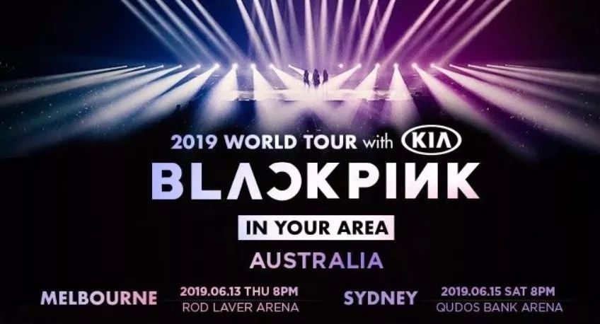 blackpink "in your area" 巡回演唱会首次登陆澳洲,将于两天后开票!