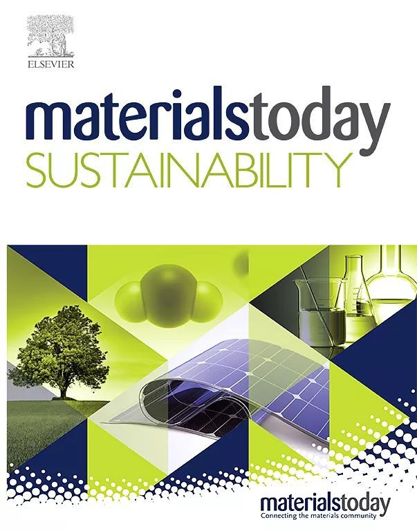 Material Science Materials Today Sustainability 材料科学新期刊上线_研究