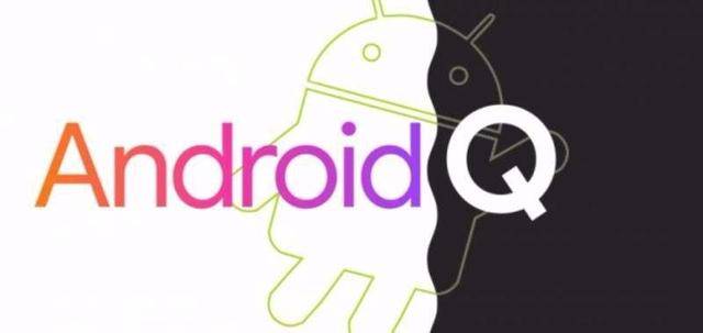 安卓Android Q正式发布,这两款国产手机已确定入围体验计划