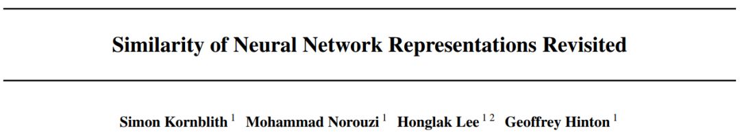 ICML 2019 | Hinton等人新研究:如何更好地测量神经网络表示相似性 bwin必赢登录