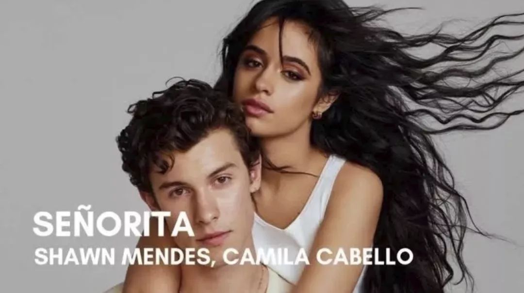 再度合作神仙组合:卡妹x萌德shawnmendes × camilacabello"senorita