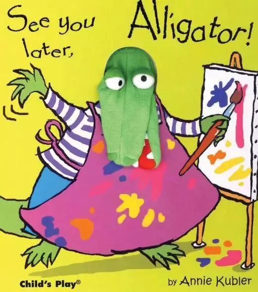 【英文有声绘本】See You Later,Alligator! 再见