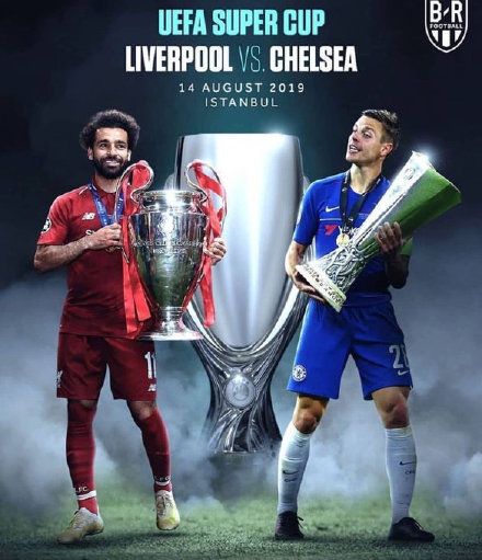 欧洲超级杯直播:利物浦VS切尔西视频直播地址