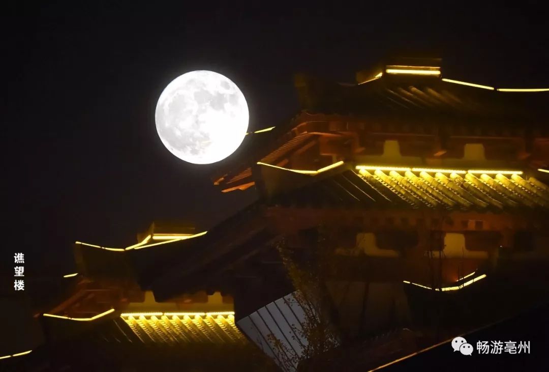 推荐1:谯望楼 飞檐翅角,巍巍屹立,举头望月,如穿越时空感触建安风骨
