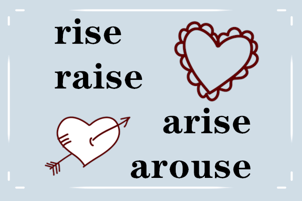 rise-raise-arise-arouse-vi