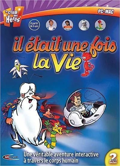 also called once upon a time, is a french educational animation