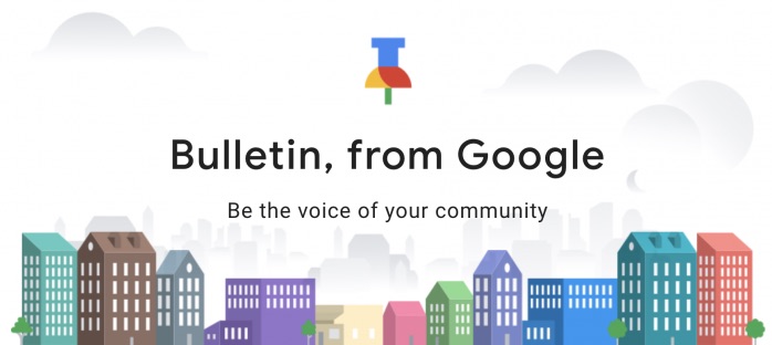 Google将关闭“超本地”新闻服务Bulletin