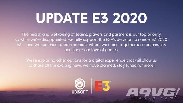 育碧支持ESA取消E32020通过线上活动公开原定内容_声明