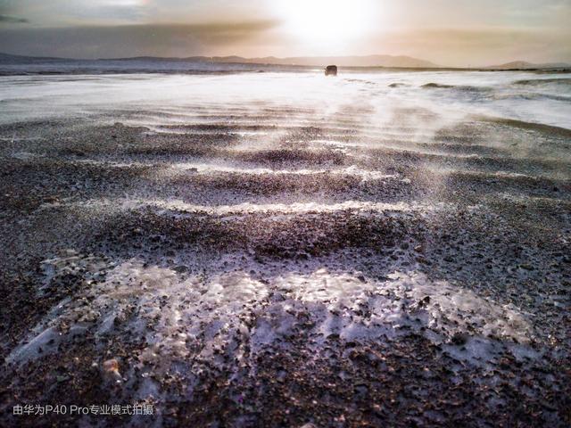 自然秘境大片曝光 华为P40 Pro带你感知世界尽头绝美风光