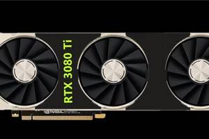 英伟达rtx 3080 ti显卡爆料"三头煤气灶,支持pcie 4.
