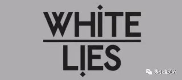 4. a white lie