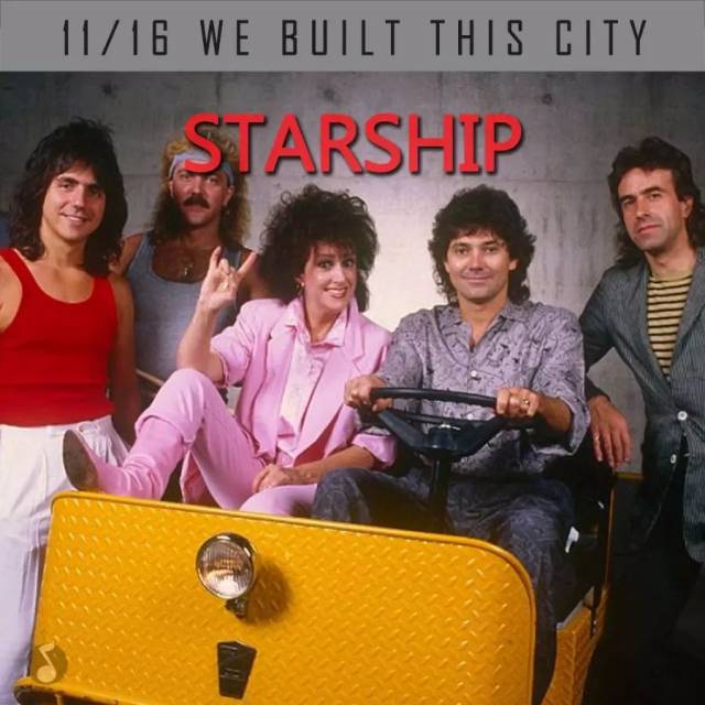 1985年11月16日 starship 美国 星船 星船乐队的单曲we built this