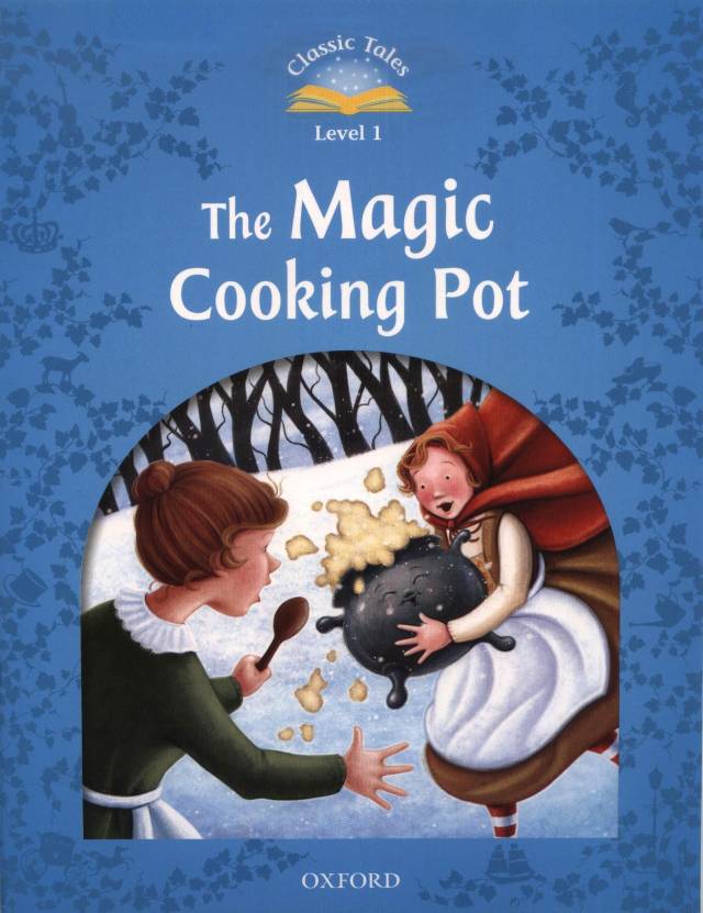 【亚美欧国际英语】《the magic cooking pot》牛津品质阅读课