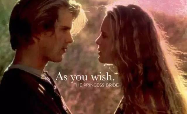 1. "as you wish."