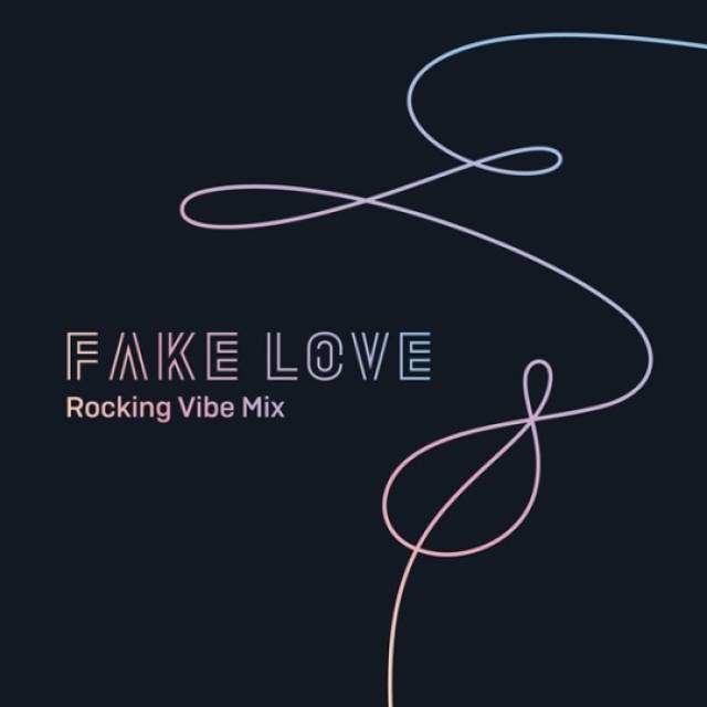 《fake love》 (rocking vibe mix)公开 刷音源走起!