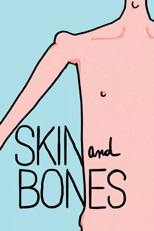 skin and bones 骨瘦如柴,皮包骨