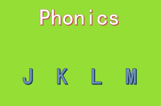 phonics自然拼读之j/k/l/m