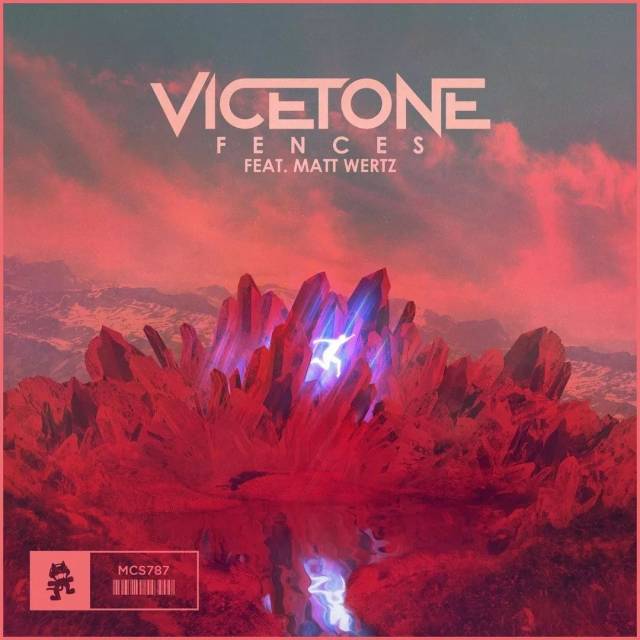 新歌 vicetone matt wertz fences