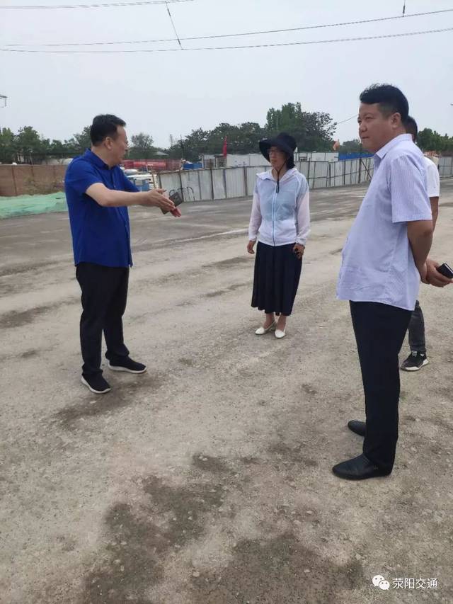 荥阳市交通运输局 党组书记,局长杜文杰督导检查交通建设重点工程进展