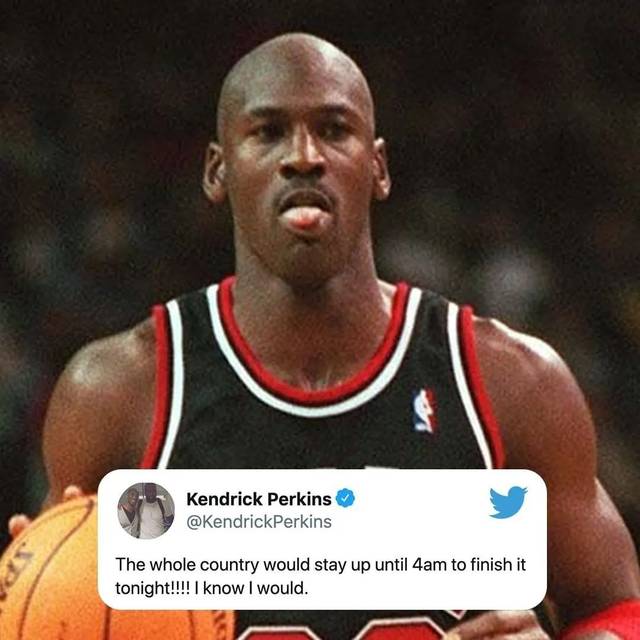 kendrick perkins:"全国人民都会熬夜看到凌晨4点吧?