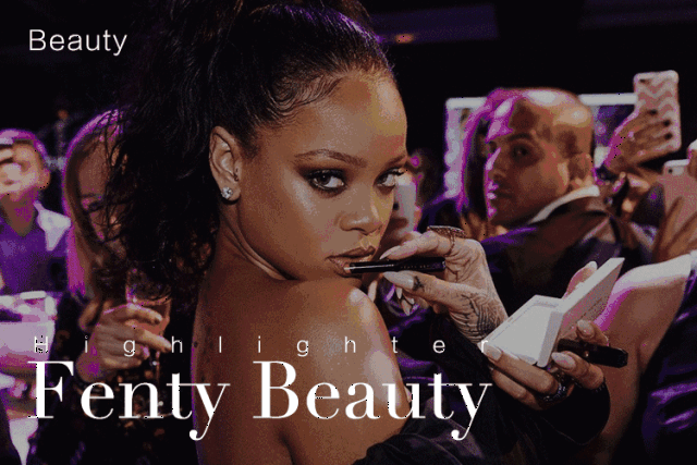 蕾哈娜全新彩妆fenty beauty,告诉你女人不能没有