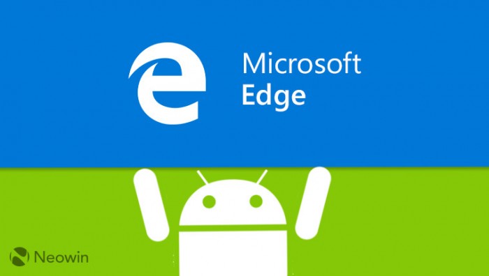 微软Edge Android客户端下载量已超百万