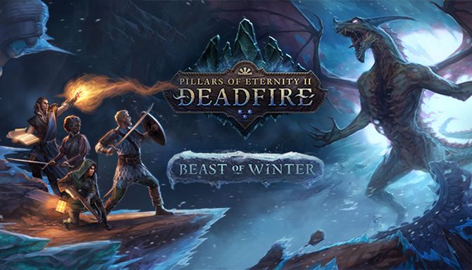 永恒之柱2 最新资料片dlcs Beast Of Winter冬之兽