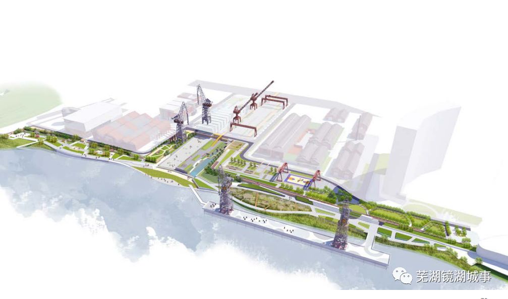 芜湖老造船厂改造规划终于出来了华丽蜕变新地标