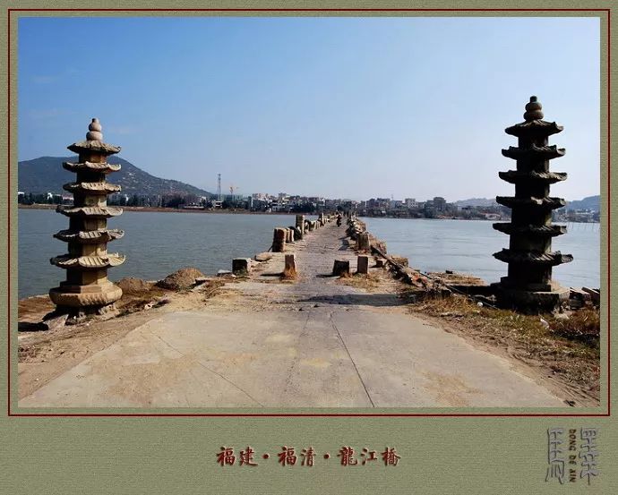 龙江桥瑞云塔福清古代许多重要的大型建筑物如龙江桥,上迳桥,庐曹桥