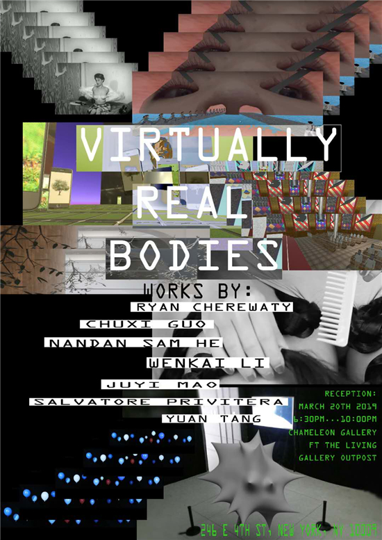 郭楚夕，赫南丹，李汶锴，茅居一的展览「虚拟的现实身体」在紐約开幕